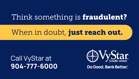 VyStar Credit Union Launches “When in Doubt, Just Reach Out.” Campaign to Partner with Members for Fraud Prevention