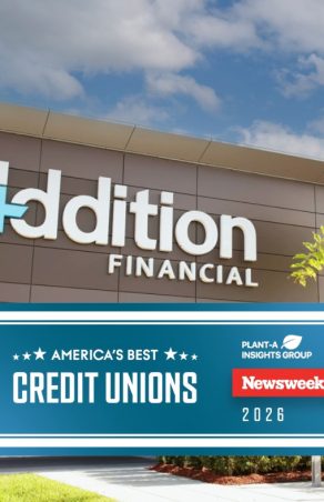 Addition Financial Credit Union Named to Newsweek’s America’s Best Regional Banks and Credit Unions 2026