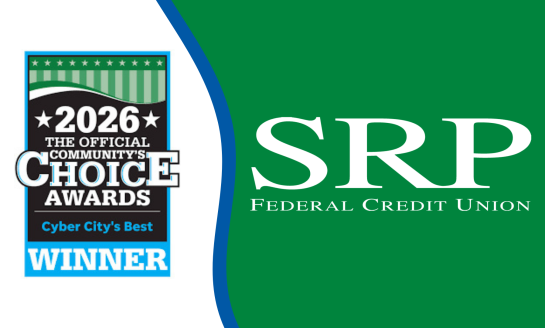 SRP Federal Credit Union Wins “Best Credit Union” in Cyber City’s Best Community’s Choice Awards