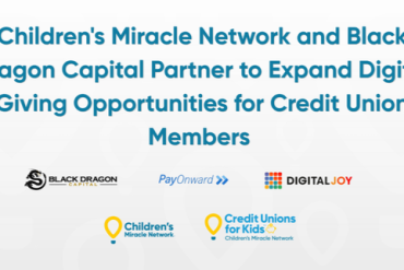 Children's Miracle Network and Black Dragon Capital Partner to Expand Digital Giving Opportunities for Credit Union Members